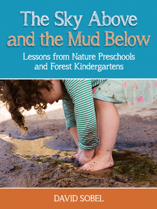 Title details for The Sky Above and the Mud Below by David Sobel - Available